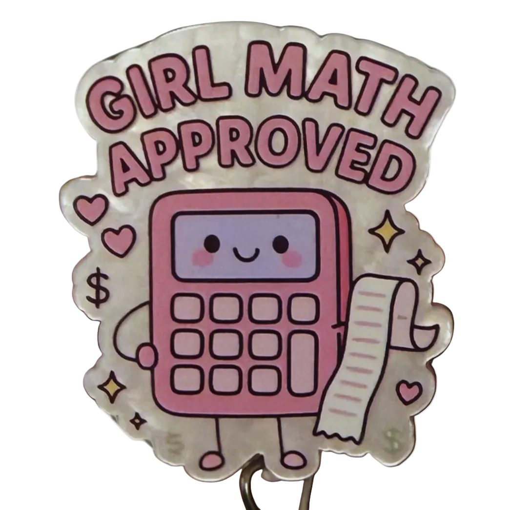 Girl Math Approved Badge Reel