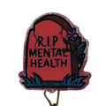 RIP Mental Health Badge Reel